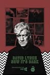 David Lynch: Now ...