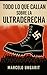 Todo lo que callan sobre la ultraderecha (La ultraderecha int... by Marcelo Ungarit