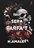 Tout sera parfait: une dark romance avec un stalker (French Edition)