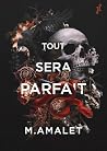 Tout sera parfait...