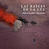Las raíces de la luz