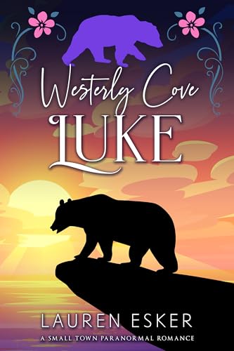 Luke: A Small Town Paranormal Romance (Westerly Cove Book 4)