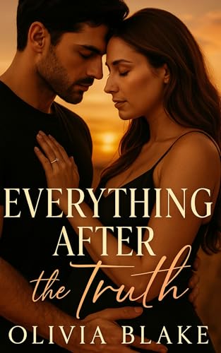 Everything After the Truth (Kindle Edition)