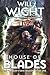 House of Blades by Will Wight