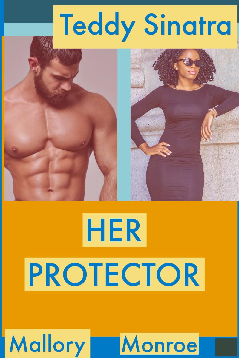 Her Protector (Teddy Sinatra #2)