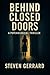 “Behind Closed Doors”