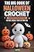 The Big Book of Halloween C...