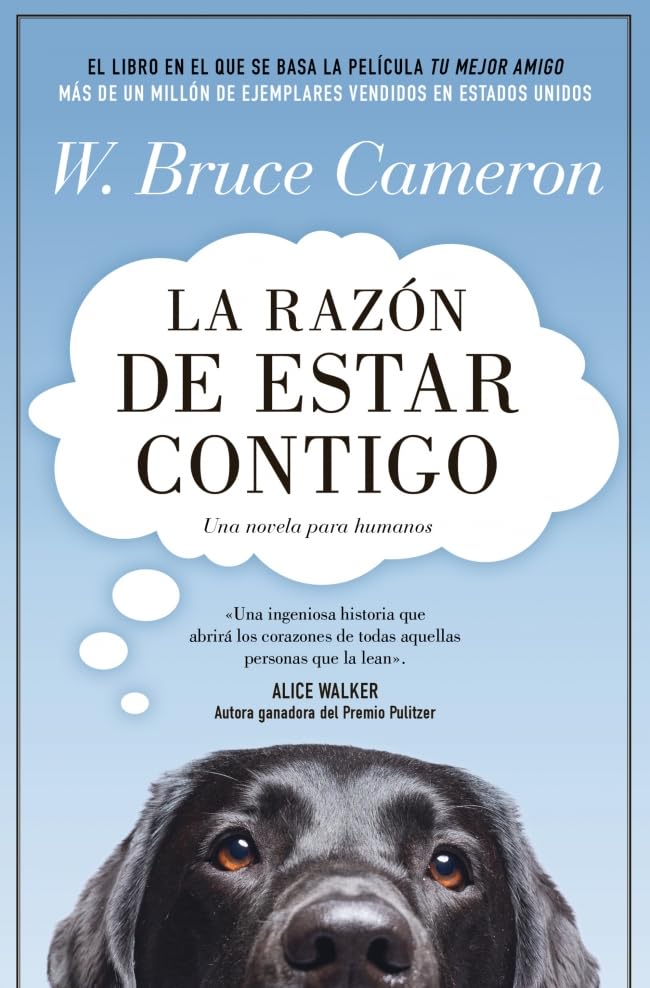 La razón de estar contigo 1 - La razón de estar contigo: La novela en la que se basó la película Tu mejor amigo (Mass Market Paperback)