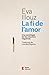 La fi de l'amor: Una sociologia de les relacions negatives