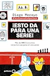 ¡Esto da para una serie!: Más de 900 ficciones televisivas para el recuerdo