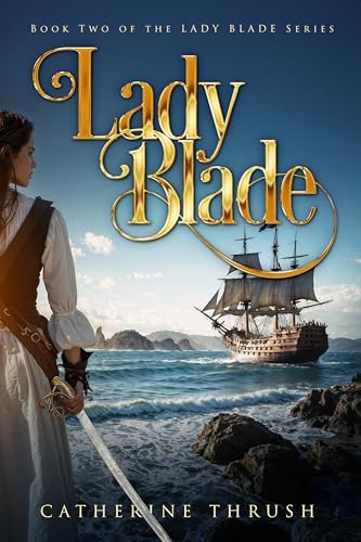 Lady Blade (The Lady Blade Series Book 2)