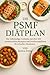 Die PSMF Diät plan: Ein vol...