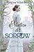 Elation and Sorrow: A Pride and Prejudice Variation (Saving Darcy)