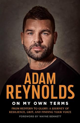 On My Own Terms: From Redfern to glory: A journey of resilience, grit and finding your voice (Kindle Edition)