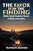 The Favor Is in the Finding...