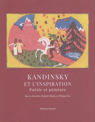 Kandinsky et l’inspiration : Poésie et peinture (Paperback)