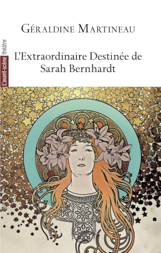 L'extraordinaire destinée de Sarah Bernhardt (Paperback)