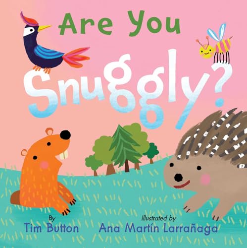 Are You Snuggly? (Board Book)
