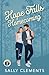 Hope Falls Homecoming: A back to a small town romance (Hope Falls Series Book 1)
