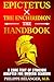 Epictetus – The Enchiridion – The Handbook by Epictetus Epictetus – The Enchiridion – The Handbook by Epictetus