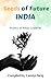 Seeds of Future India: Stor...