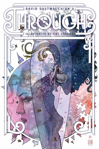 David Dastmalchian's Through (Hardcover)