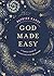 God Made Easy by Patrice Karst