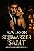 Schwarzer Samt: Eine verbotene Leidenschaft. Ein gefährliches Spiel. Eine Liebe, die alles verändert. (Prickelnde Sehnsucht 5) (German Edition)