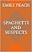 Spaghetti and Suspects