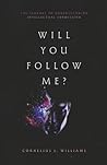 Will You Follow M...