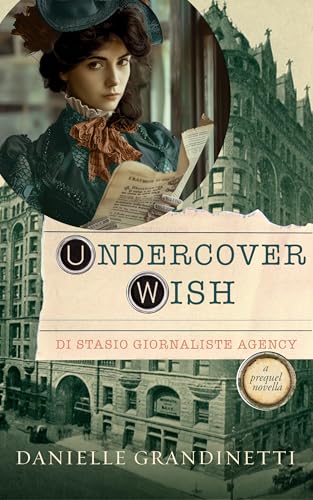 Undercover Wish (Di Stasio Giornaliste Agency)