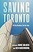 Saving Toronto: 10 City Bui...