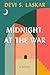 Midnight, at the War