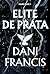 Elite de prata (Silver Elite #1)