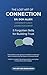 The Lost Art of Connection: 5 Forgotten Skills for Building Trust (The Lost Arts Book 1)