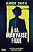 La mauvaise fille