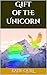 Gift of the Unicorn