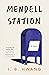 Mendell Station by J.B. Hwang