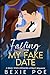 Falling for My Fake Date: A...