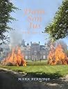 Dans Son Jus: "A Humorous Expat Memoir of French Life, Real Estate Follies, and Cultural Confusion"
