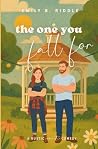 The One You Fall ...