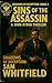 Sins of The Assassin: A Joh...