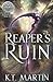 Reaper's Ruin: A Swoonworthy Reaper Romantasy (Reaper's Ruin Trilogy)