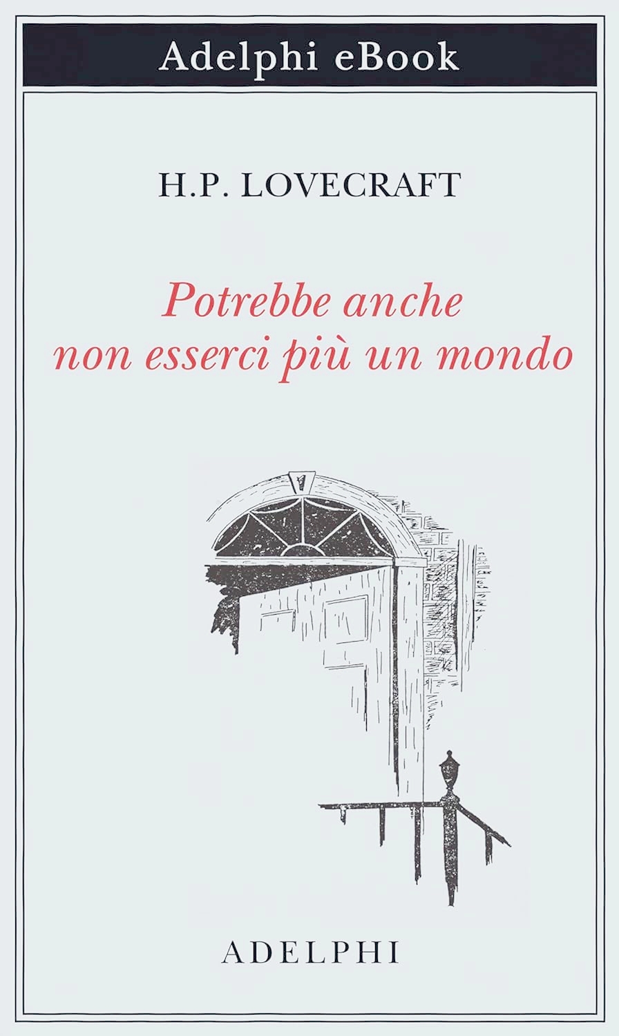 Potrebbe anche non esserci più un mondo (ebook)