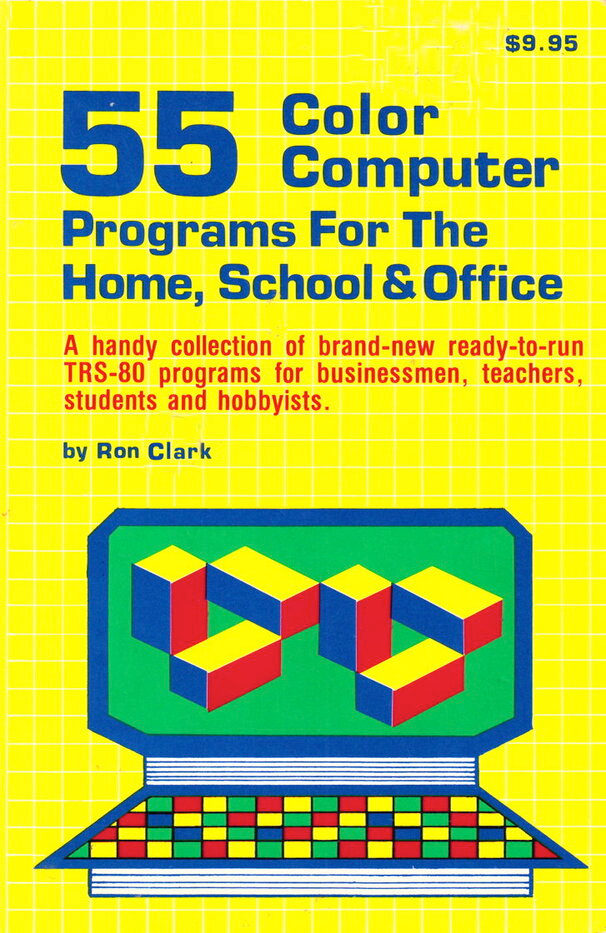 55 Color Computer Programs for the Home, School and Office (Paperback)