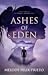 Ashes of Eden (The Tragic +...