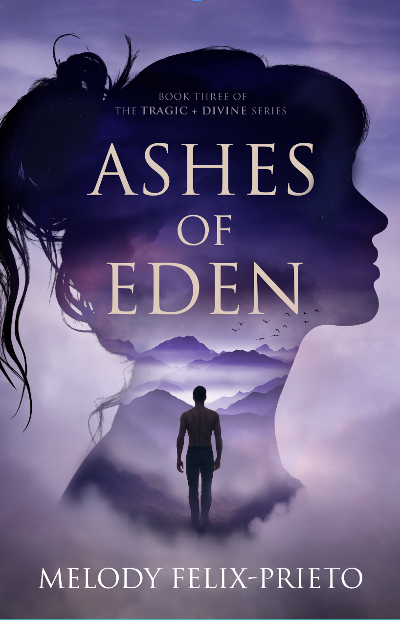 Ashes of Eden (The Tragic + Divine, #3)
