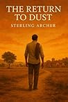 THE RETURN TO DUST