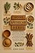 Home Apothecary Herbs: A Ho...