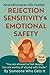 Rejection Sensitivity & Emotional Safety: A Gentle Guide to RSD, Intense Emotions, and Trusting Yourself Again (The Neurodivergent Life Series)